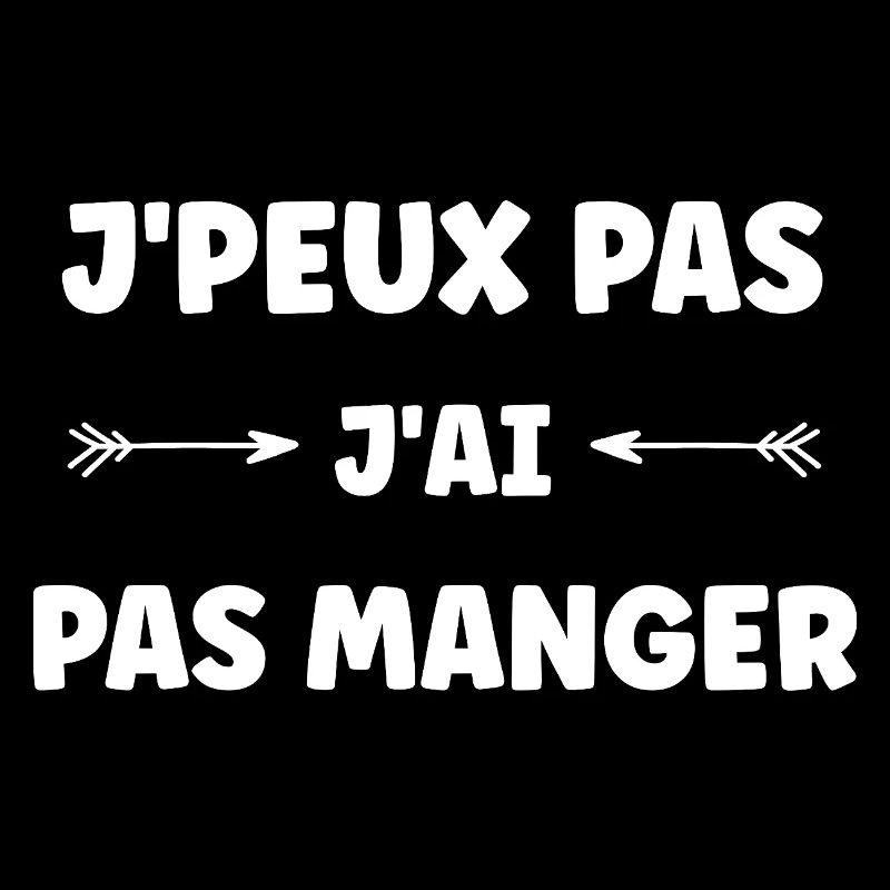 J'peux pas j'ai pas mangé