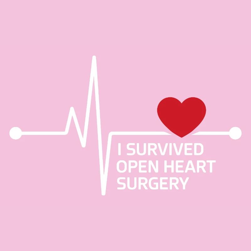 I Survived Open Heart Surgery