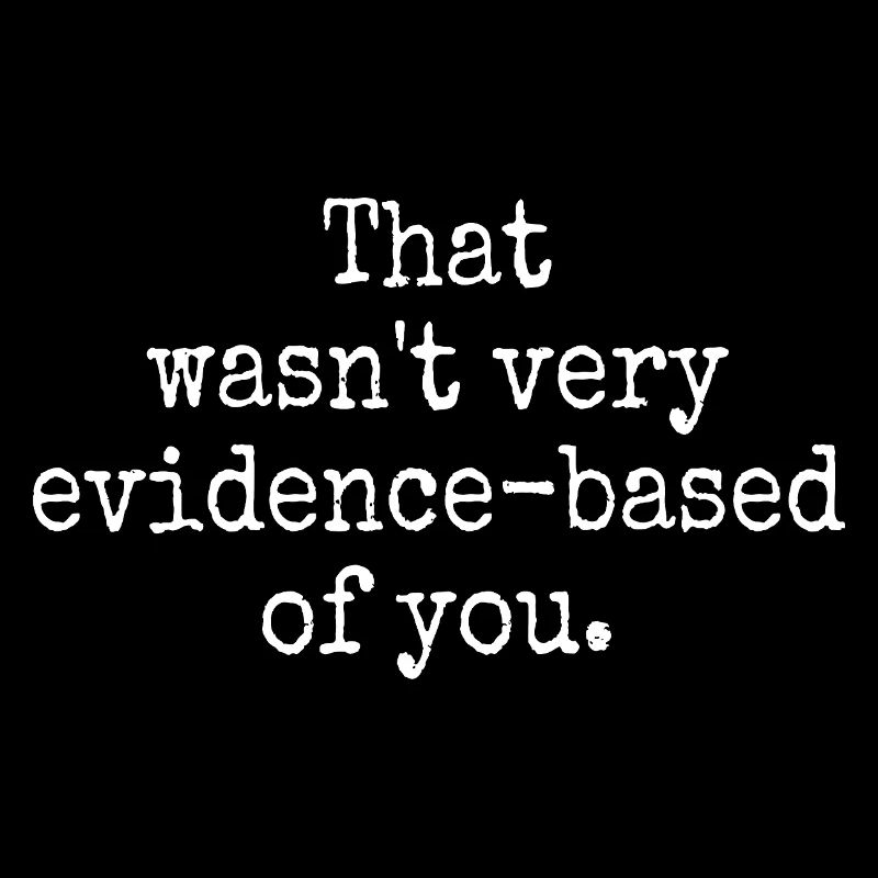 That Wasn't Evidence Based Medizin Labor Nerd Arzt