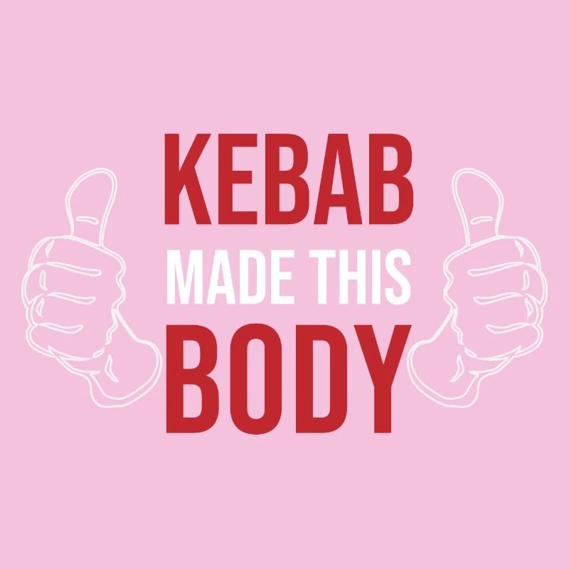 Kebab Made This Body