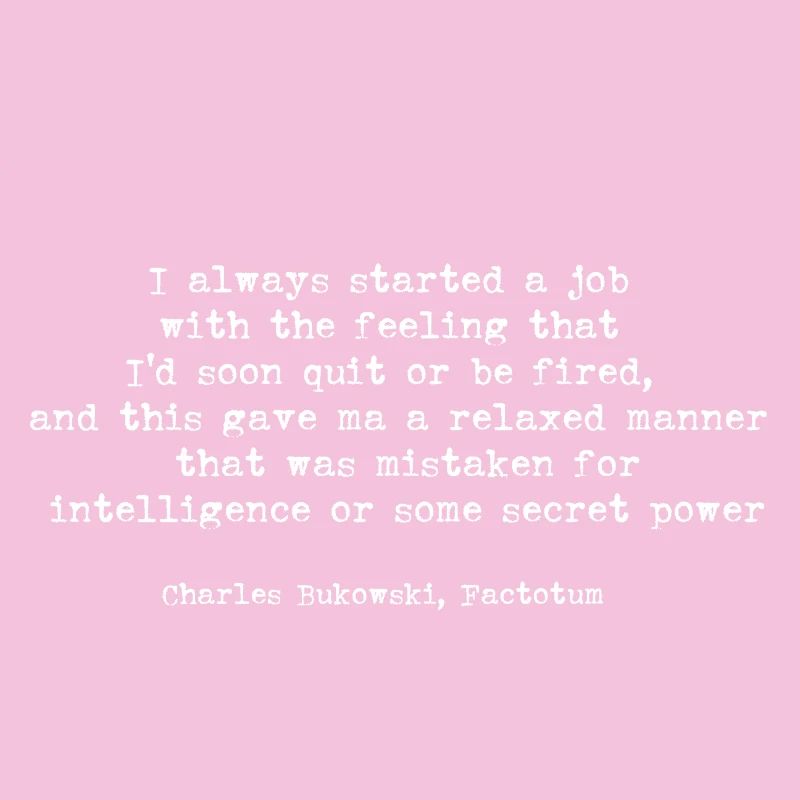 Citation de Charles Bukowski Factotum