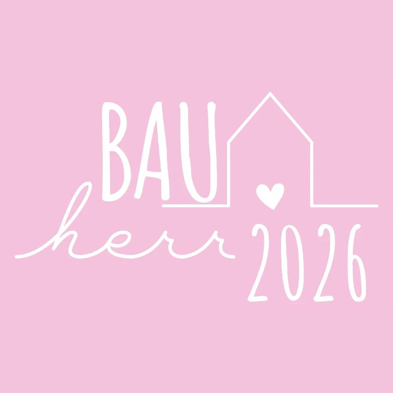Constructeur 2026 - Builders Partnerlook Hausbau