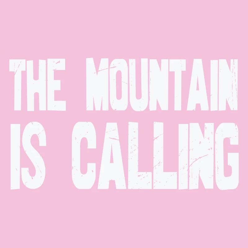 The Mountain is calling