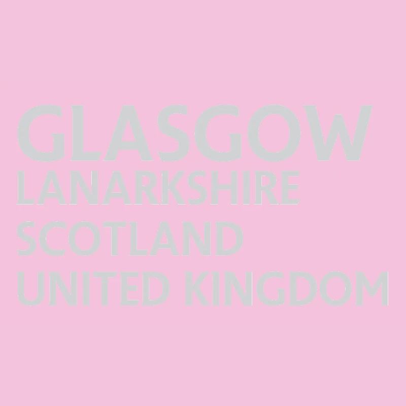 Glasgow – Scotland Textdesign