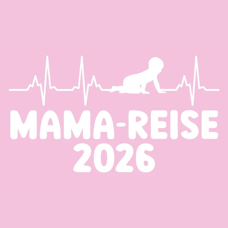 Werdende Mutter MAMA REISE 2026 Lustiges