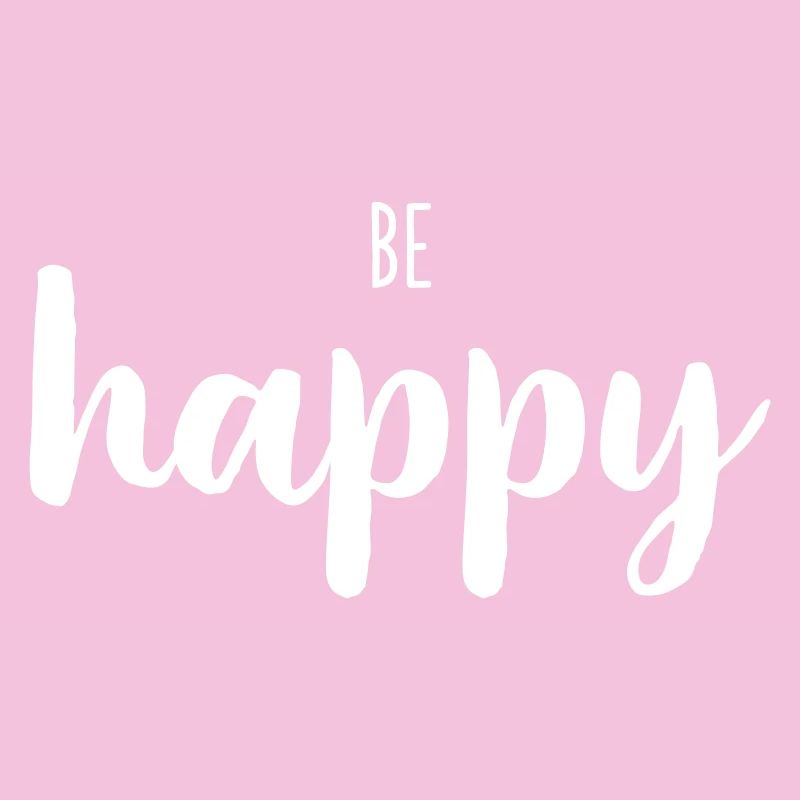 Be Happy Lettrage à la main Lettrage
