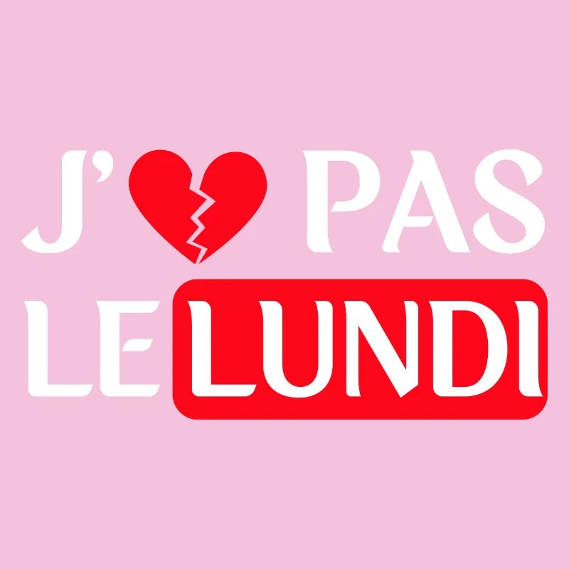 J'e n'aime pas le lundi - Version blanche