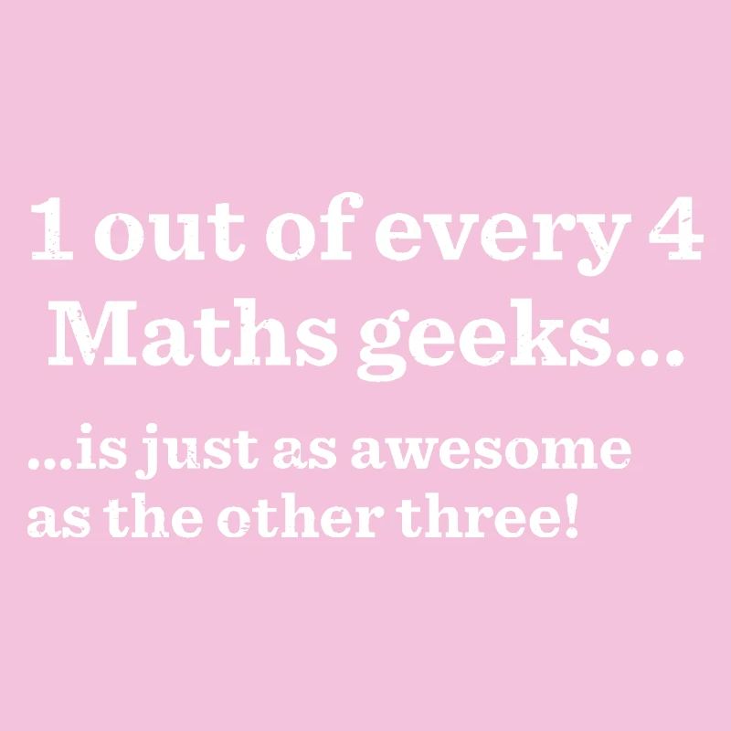 Un geeks de maths sur quatre est tout aussi génial