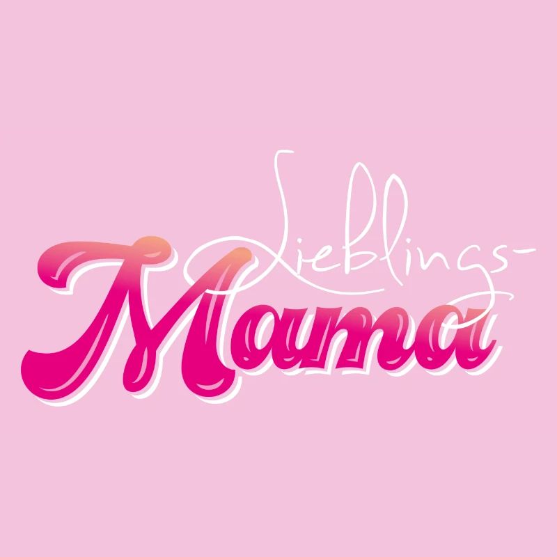 Lieblingsmama - Muttertag