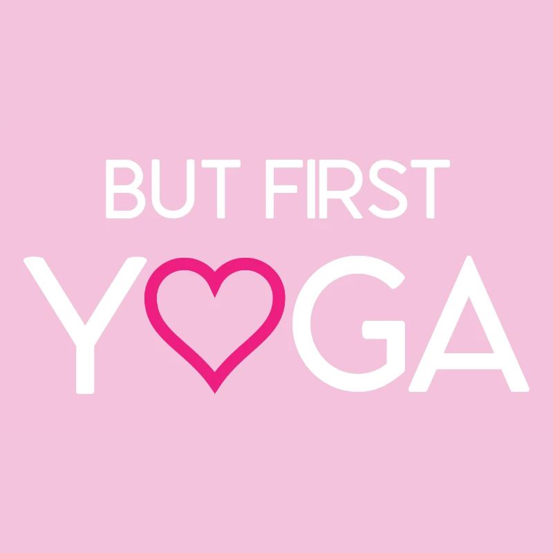 But First Yoga