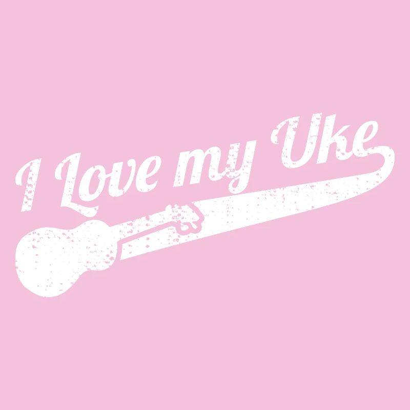 I Love My Uke