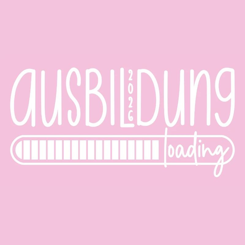 Ausbildung 2026 loading - Azubi - Auszubildender