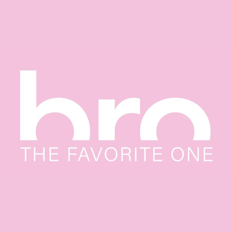 Bro – Le préféré