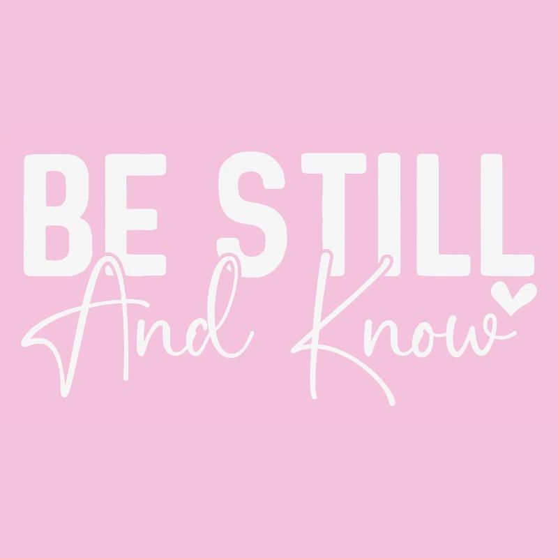 Sei still und wisse