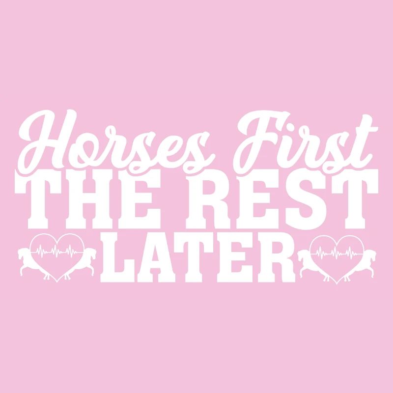 Horses First