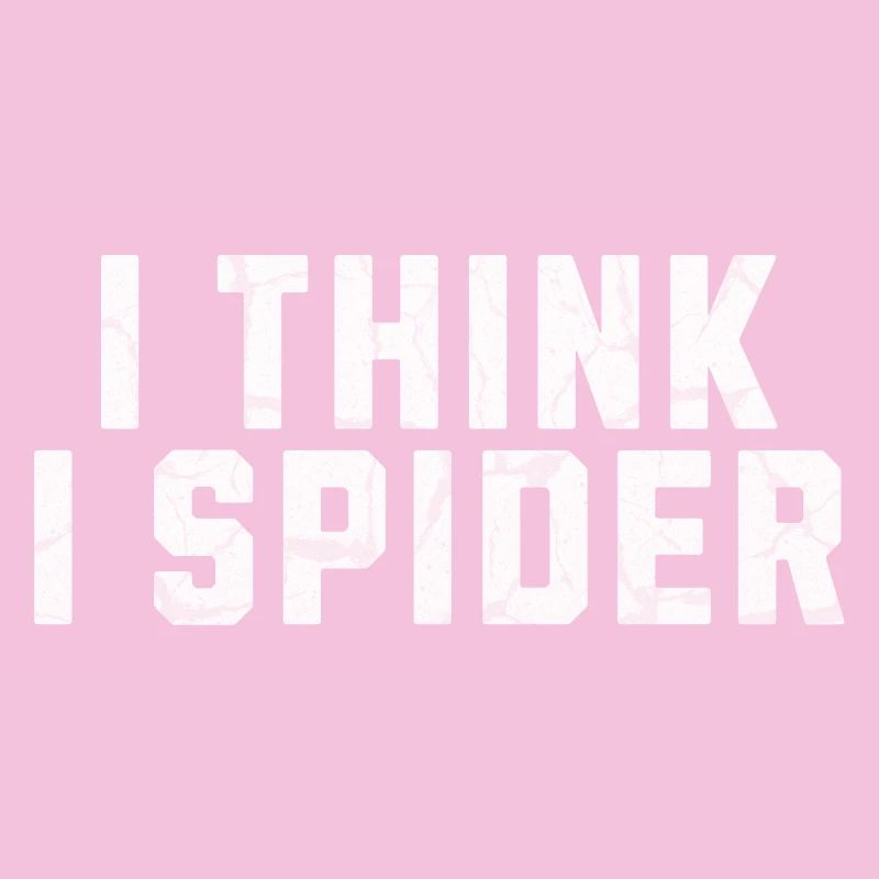 I Think I Spider Denglish
