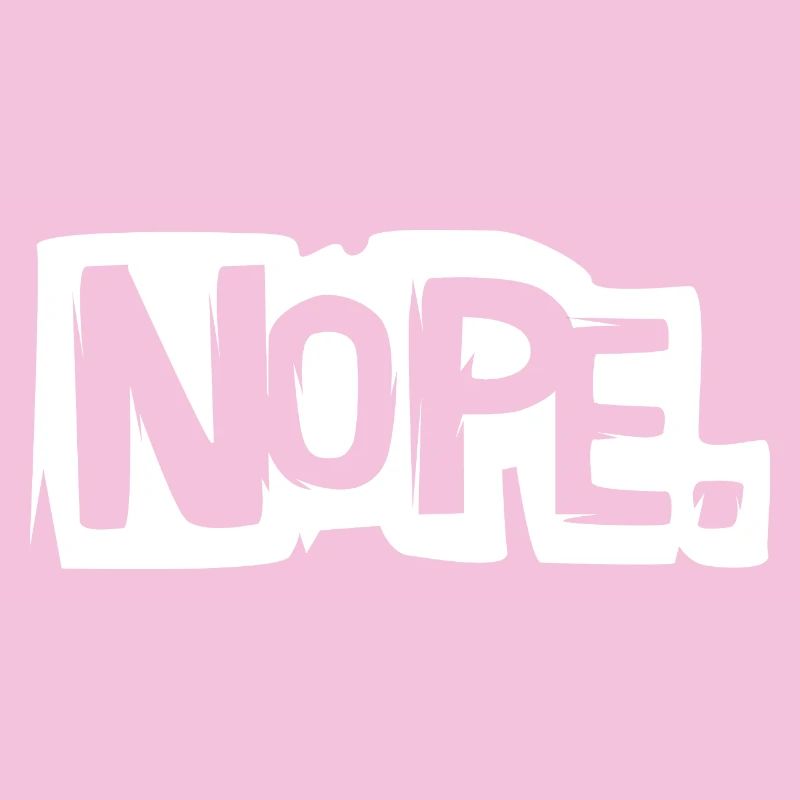 Nope Graffiti Lettering - Pas de dictons drôles