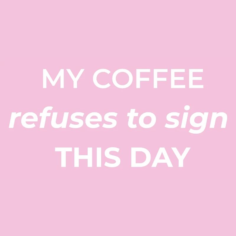 My coffee refuses to sign this day