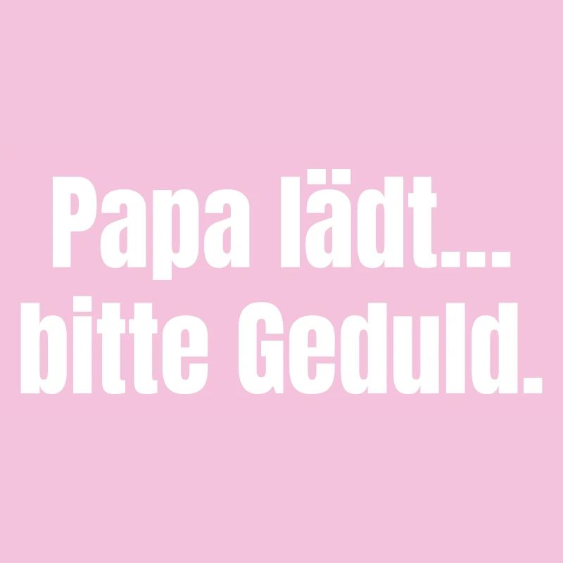 Papa lädt Geduld 