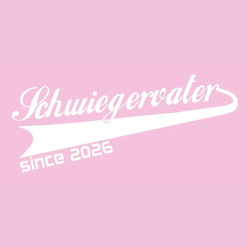 Schwiegervater 2026, bester Schwiegervati ever