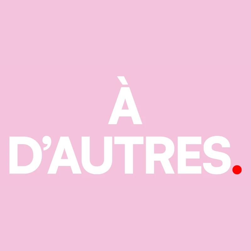 À d’autres