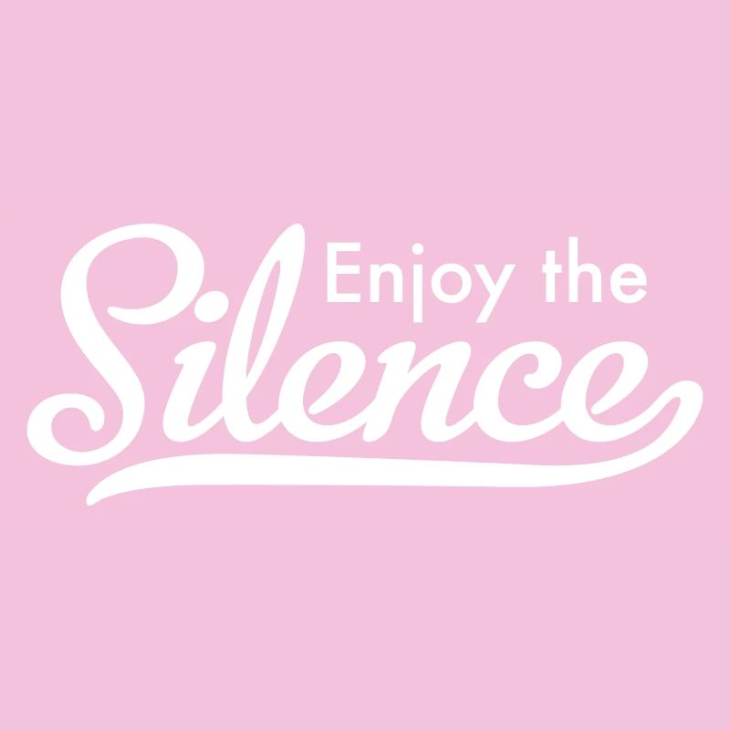 Enjoy the Silence