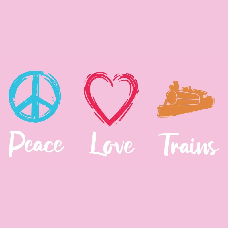 Peace Love Trains