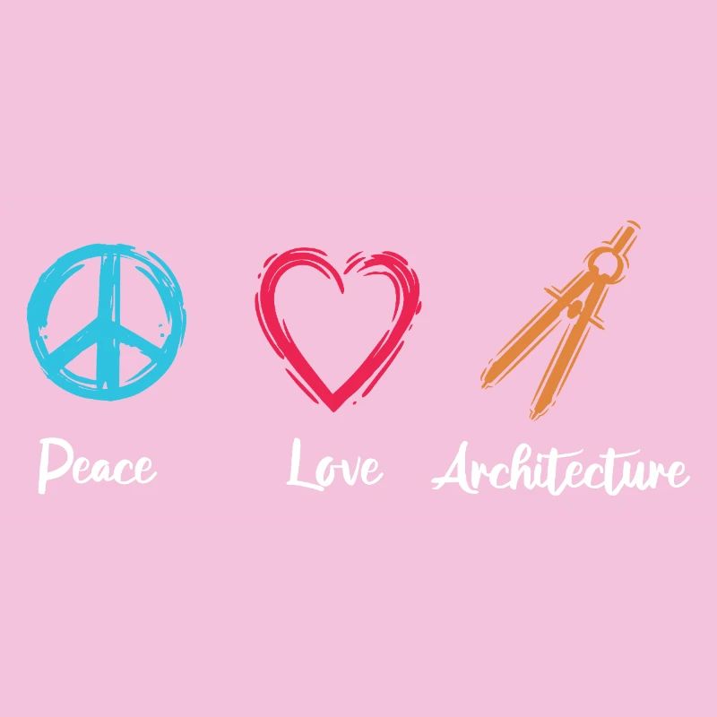 Peace Love Architecture