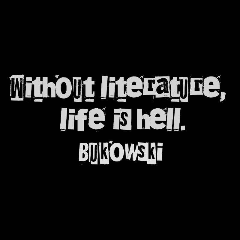 Citation de Charles Bukowski sur la littérature