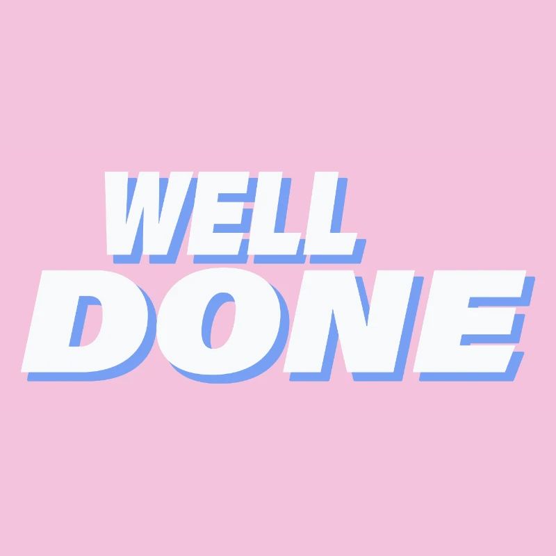 WELL DONE