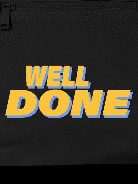 WELL DONE