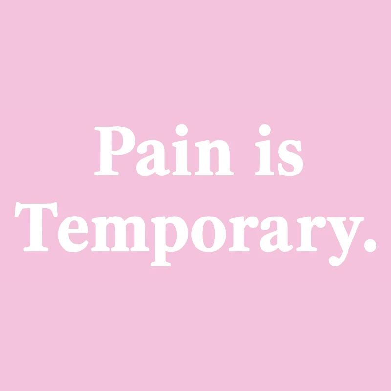 Pain Is Temporary – Motivation Spruch