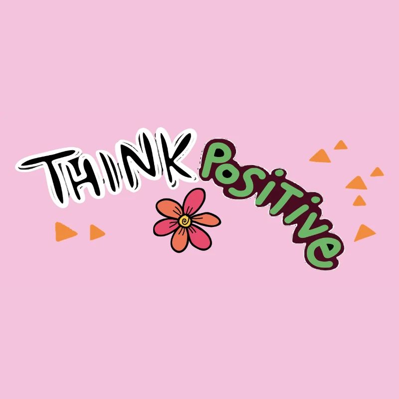 Think Positive