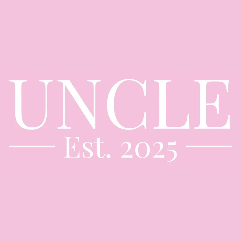 Uncle Established 2025