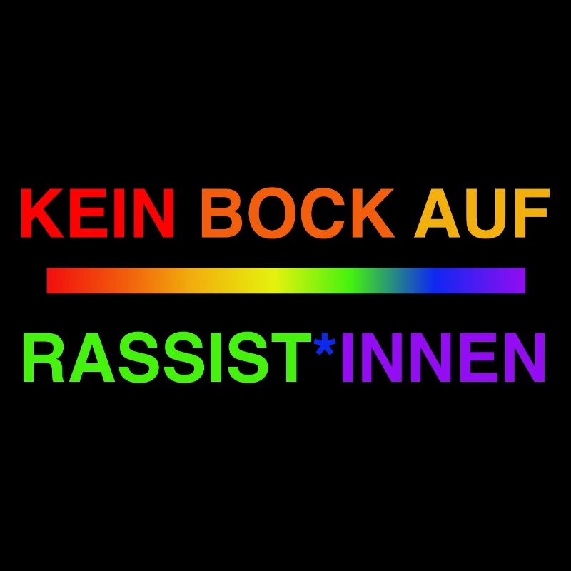 Kein Bock auf Rassist*innen Regenbogen
