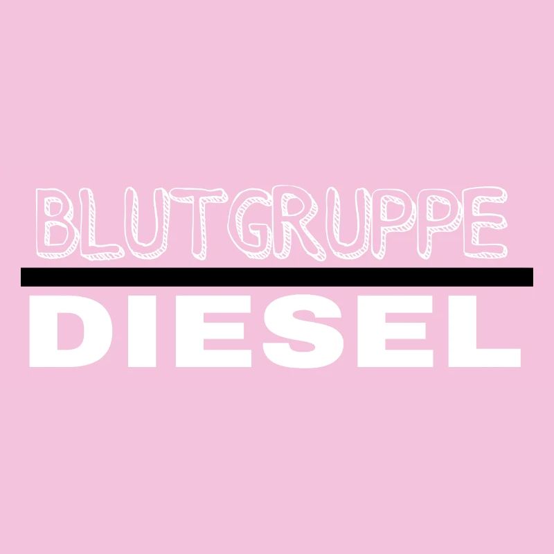 Blutgruppe Diesel Design auf Kleidung