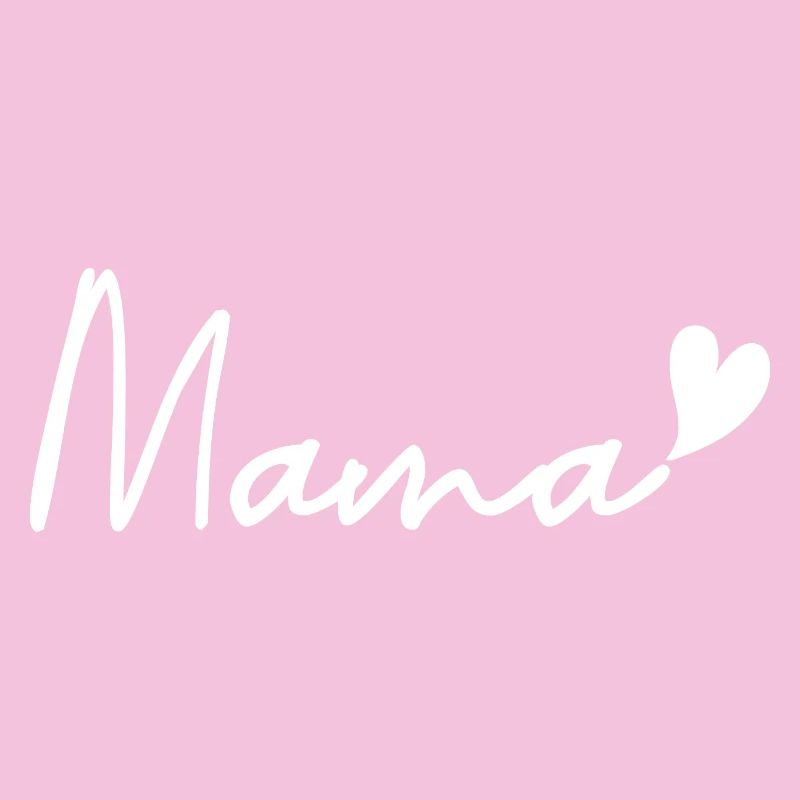 Mama - Mother's Day