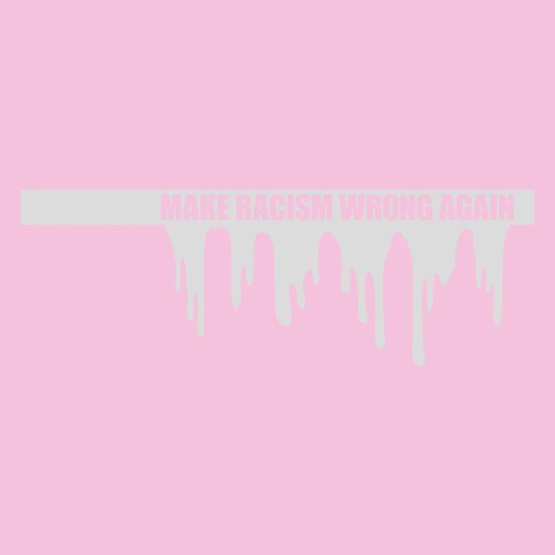 make racism wrong again