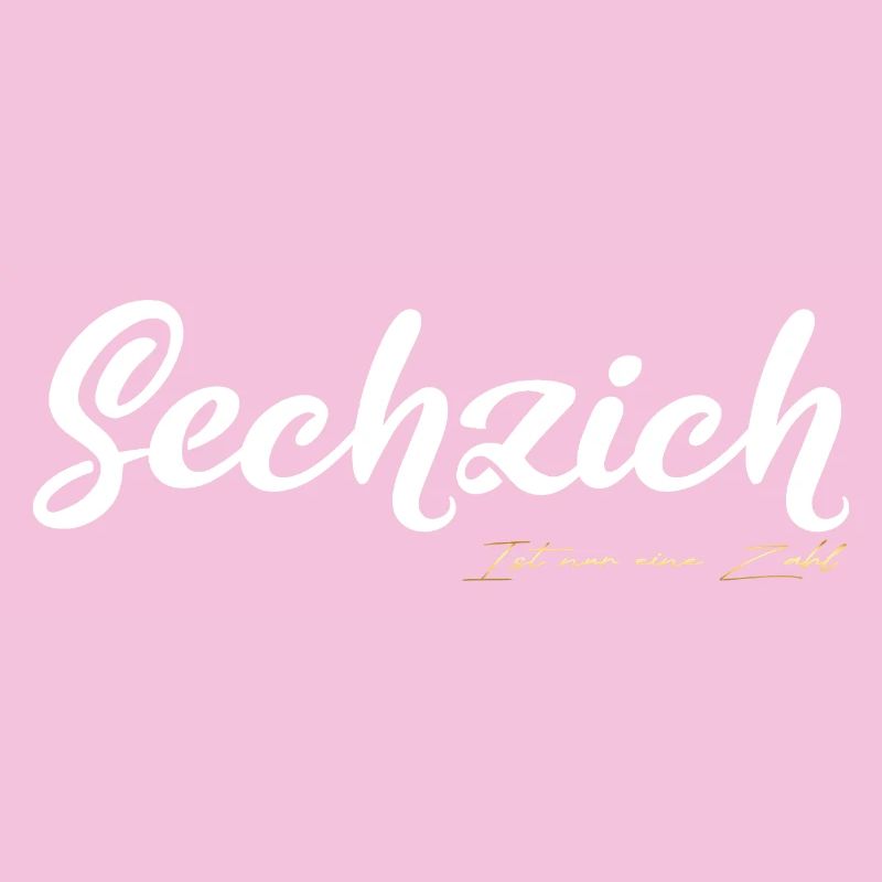 Sechzich Ist Nur Eine Zahl