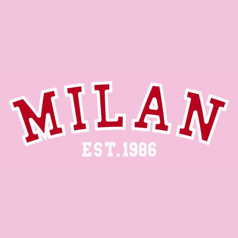Milan Est. 1986