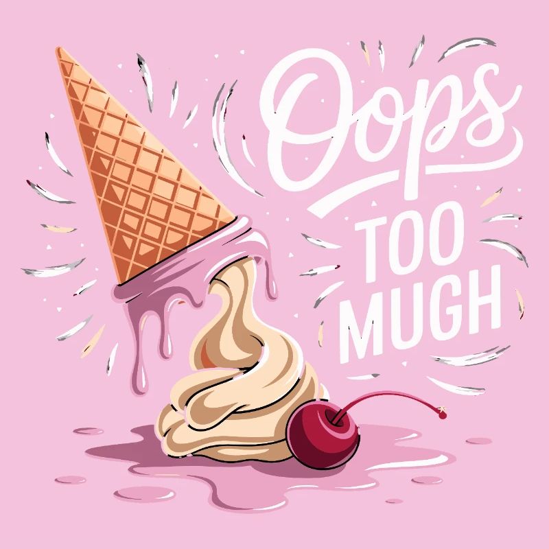  Oops Too Much Lustiges Eis Motiv Mit Schmelzender