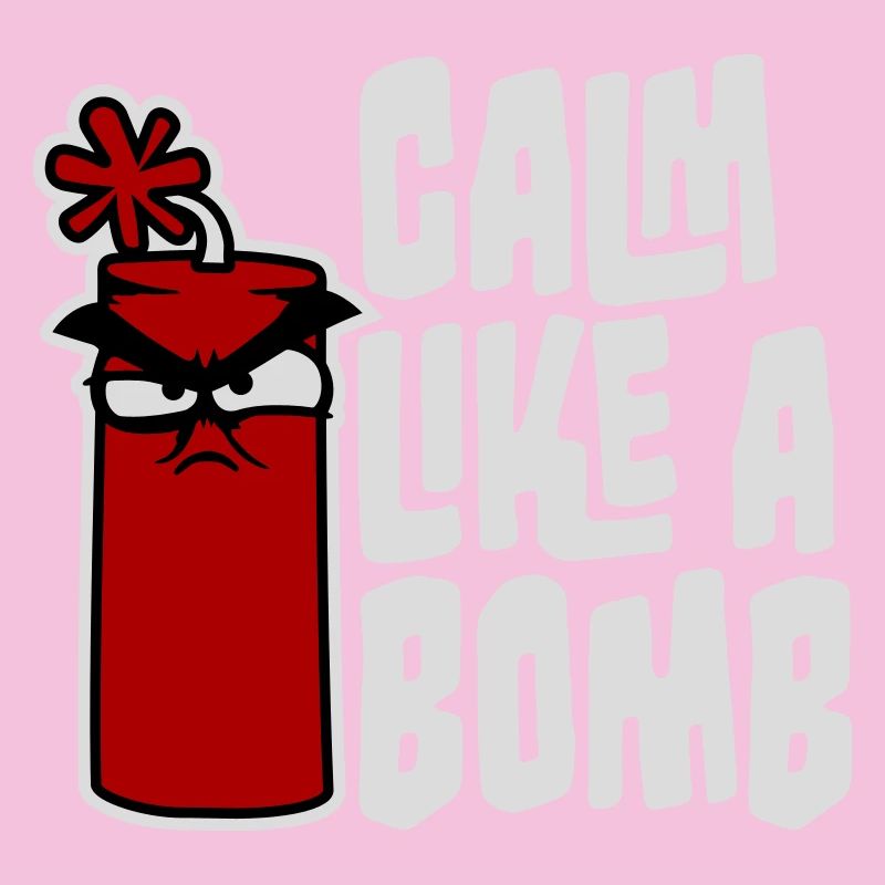 Calme comme une bombe Paradoxe Ironie Humour Blague explosive