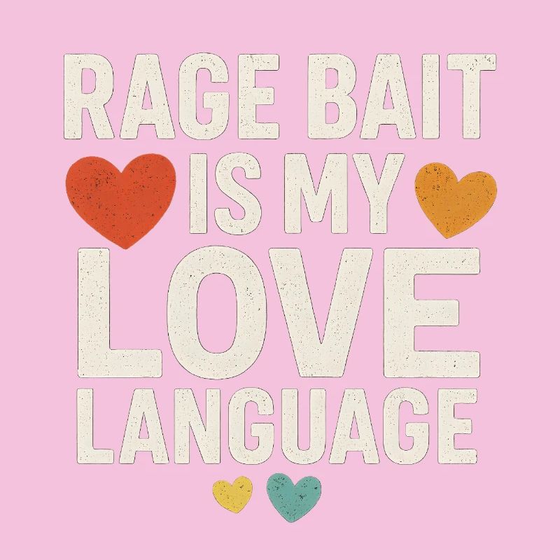 Rage Bait Amour Langage, Drôle Dicton