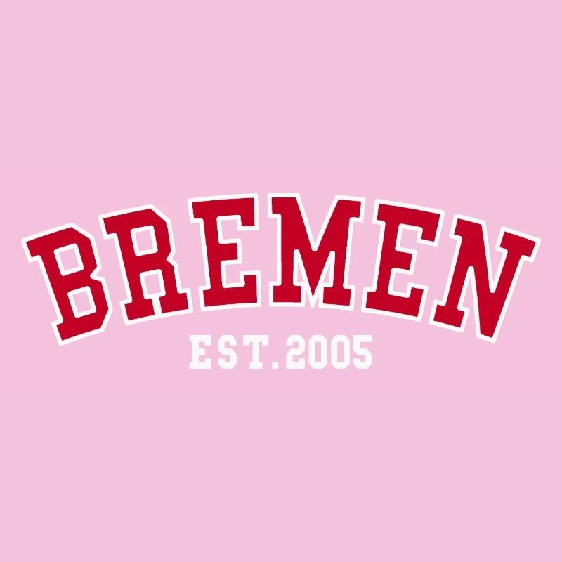 Bremen Est. 2005