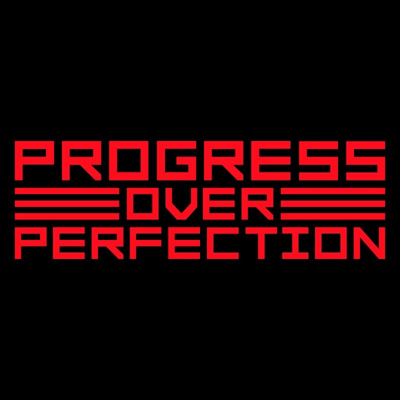 Le progrès au-dessus de la perfection Motivation Mentalité