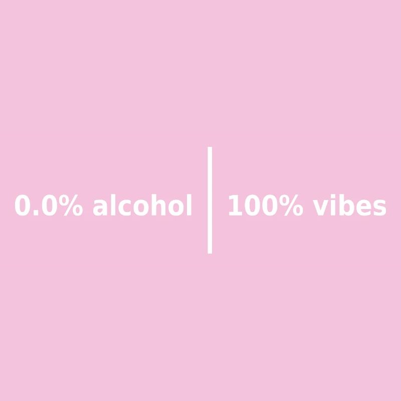0,0 % d’alcool | 100 % Vibes