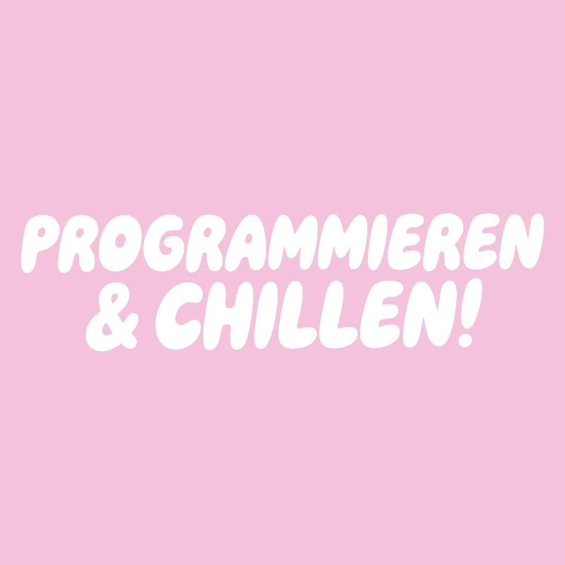 Programmieren & Chill – Große Blockschrift