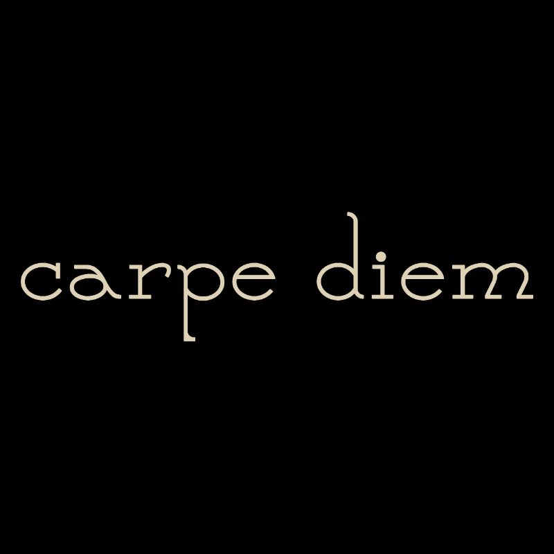 Carpe Diem