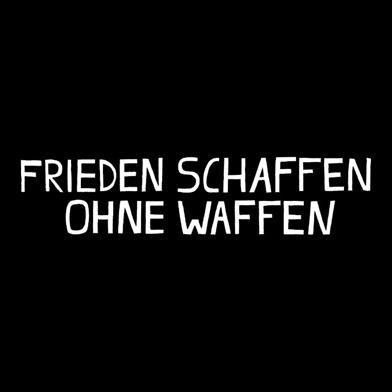 FRIEDEN SCHAFFEN OHNE WAFFEN
