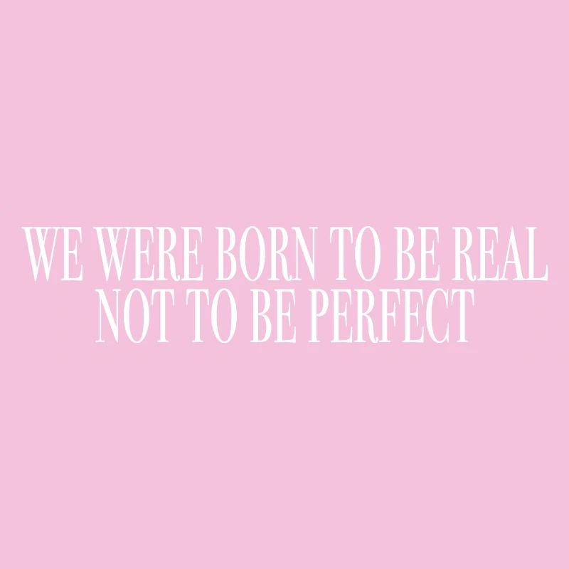 born to be real - spruch